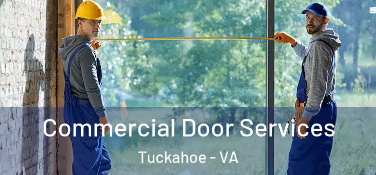 Commercial Door Services Tuckahoe - VA