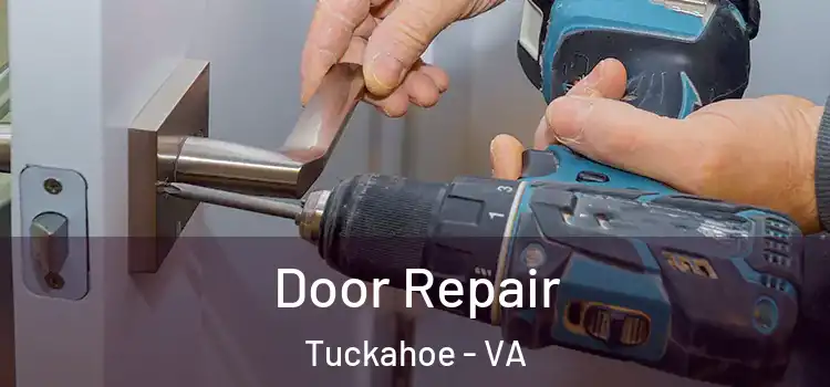 Door Repair Tuckahoe - VA