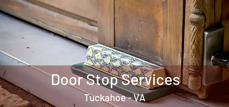 Door Stop Services Tuckahoe - VA