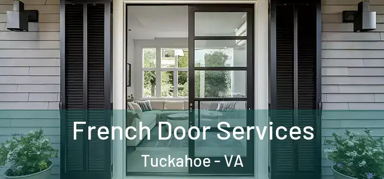  French Door Services Tuckahoe - VA
