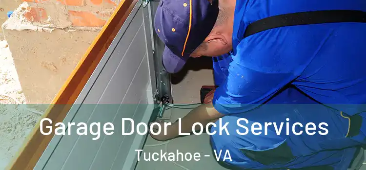 Garage Door Lock Services Tuckahoe - VA