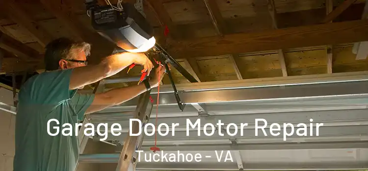  Garage Door Motor Repair Tuckahoe - VA