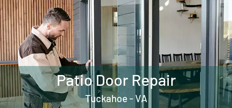 Patio Door Repair Tuckahoe - VA